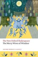 The Merry Wives Of Windsor di Shakespeare edito da OUP OXFORD