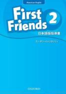 First Friends (american English): 2: Teacher's Book (japanese) edito da Oxford University Press