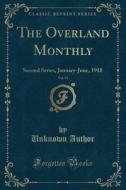 The Overland Monthly, Vol. 71 di Unknown Author edito da Forgotten Books