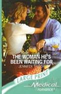 The Woman He's Been Waiting for di Jennifer Taylor edito da Mills & Boon