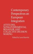 Contemporary Perspectives on European Integration di Leon Hurwitz edito da Greenwood Press