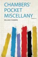 Chambers' Pocket Miscellany edito da HardPress Publishing