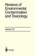 Reviews of Environmental Contamination and Toxicology di George W. Ware edito da Springer New York