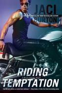 Riding Temptation di Jaci Burton edito da BERKLEY BOOKS