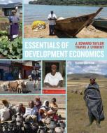 Essentials Of Development Economics, Third Edition di Travis J. Lybbert, J. Edward Taylor edito da University Of California Press
