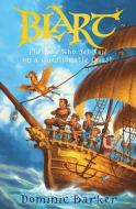 The Boy Who Set Sail On A Questionable Quest di Dominic Barker edito da Bloomsbury Publishing Plc