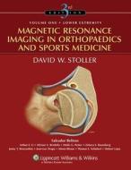 Magnetic Resonance Imaging in Orthopaedics and Sports Medicine. 2Bde di David W. Stoller edito da Lippincott Williams&Wilki
