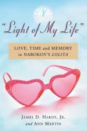 Martin, A:  Light of My Life di Ann Martin edito da McFarland