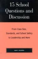 15 School Questions And Discussion di Mark F. Goldberg edito da Rowman & Littlefield