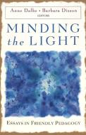 Minding the Light edito da Lang, Peter
