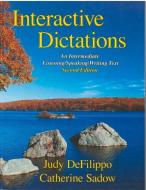 Interactive Dictations: An Intermediate Listening/Speaking/Writing Text di Catherine Sadow edito da PRO LINGUAL LEARNING