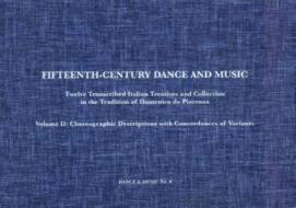 Fifteenth-century Dance And Music Vol. 2 di A. William Smith edito da Pendragon Press