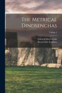 The Metrical Dindsenchas; Volume 4 di Royal Irish Academy, Edward John Gwynn edito da LEGARE STREET PR