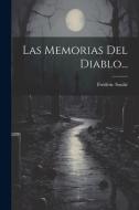 Las Memorias Del Diablo... di Frédéric Soulié edito da LEGARE STREET PR