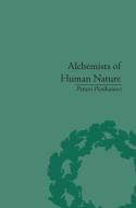 Alchemists of Human Nature di Petteri Pietikainen edito da Routledge