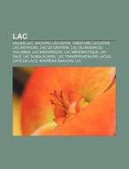 Lac: Liste Des Lacs Du Monde, Lac Acide, di Livres Groupe edito da Books LLC, Wiki Series
