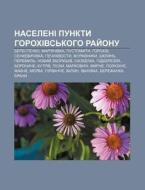 Naseleni Punkty Horokhivs'koho Ray Onu: di Dzherelo Wikipedia edito da Books LLC, Wiki Series