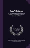 Trye V. Leinster di Henry Norwood Trye, Charles William Fitzgerald Leinster edito da Palala Press