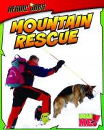 Mountain Rescue di Chris Oxlade edito da HEINEMANN LIB