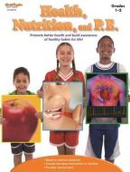 Health, Nutrition, and P.E.: Grades 1-2 di Stckvagn edito da Steck-Vaughn