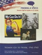 Women Go to Work: 1941-1945 di Donna Roppelt edito da MASON CREST PUBL