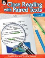 Close Reading with Paired Texts Level 1 di Lori Oczkus, Timothy Rasinski edito da Shell Educational Publishing