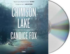 Crimson Lake di Candice Fox edito da MacMillan Audio