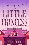 A Little Princess di Frances Hodgson Burnett edito da UNION SQUARE & CO