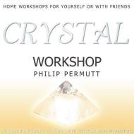 Crystal Workshop di Philip Permutt edito da Blackstone Audiobooks