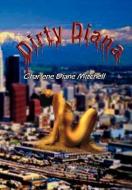 Dirty Diana di Charlene Diane Mitchell edito da Xlibris