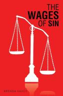 The Wages of Sin di Brenda Savoy edito da iUniverse