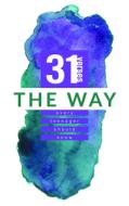 The Way: 31 Verses Every Teenager Should Know di Iron Stream Media edito da NEW HOPE PUBL