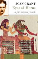 Eyes of Horus di Joan Grant edito da Dawn Chorus Press