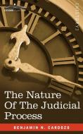 The Nature of the Judicial Process di Benjamin N. Cardozo edito da Cosimo Classics