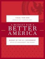 A Budget for a Better America di Executive Office of the President edito da Rowman & Littlefield