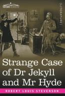 Strange Case of Dr Jekyll and Mr Hyde di Robert Louis Stevenson edito da Cosimo Classics