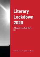 Literary Lockdown 2020 di MICHAEL GURNER edito da Lightning Source Uk Ltd