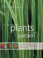 Encyclopedia of Plants for Your Garden di Andrew Mikolajski edito da Anness Publishing