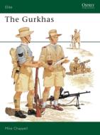 The Gurkhas di Mike Chappell edito da Bloomsbury Publishing PLC