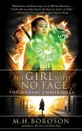 The Girl with No Face: The Daoshi Chronicles, Book Two di M. H. Boroson edito da TALOS
