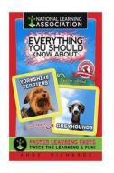Everything You Should Know about Yorkshire Terriers and Greyhounds di Anne Richards edito da Createspace Independent Publishing Platform