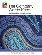 The Company Words Keep di Paul Davis, Hanna Kryszewska edito da Klett Sprachen GmbH