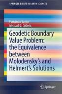 Geodetic Boundary Value Problem di Fernando Sansò, Michael Sideris edito da Springer-Verlag GmbH