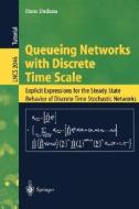 Queueing Networks with Discrete Time Scale di Hans Daduna edito da Springer Berlin Heidelberg