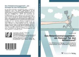 Das Retentionmanagement - ein Konzept für den Mittelstand? di Inga Kamenicky edito da AV Akademikerverlag