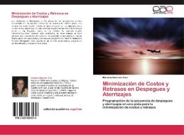 Minimizacion De Costos Y Retrasos En Despegues Y Aterrizajes di Barcena Diez Mariana edito da Eae Editorial Academia Espanola