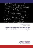 Feynlab lectures on Physics di Sanjay Lakshminarayana, Shubham Thakare edito da LAP Lambert Academic Publishing