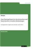 Zum Passivgebrauch in den deutschen und französischen Grundrechtekatalogen di Anonym edito da GRIN Verlag