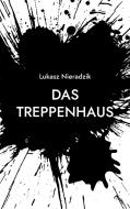 Das Treppenhaus di Lukasz Nieradzik edito da Books on Demand