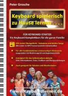 Keyboard spielerisch zu Hause lernen - für Keyboard Starter di Peter Grosche edito da Books on Demand